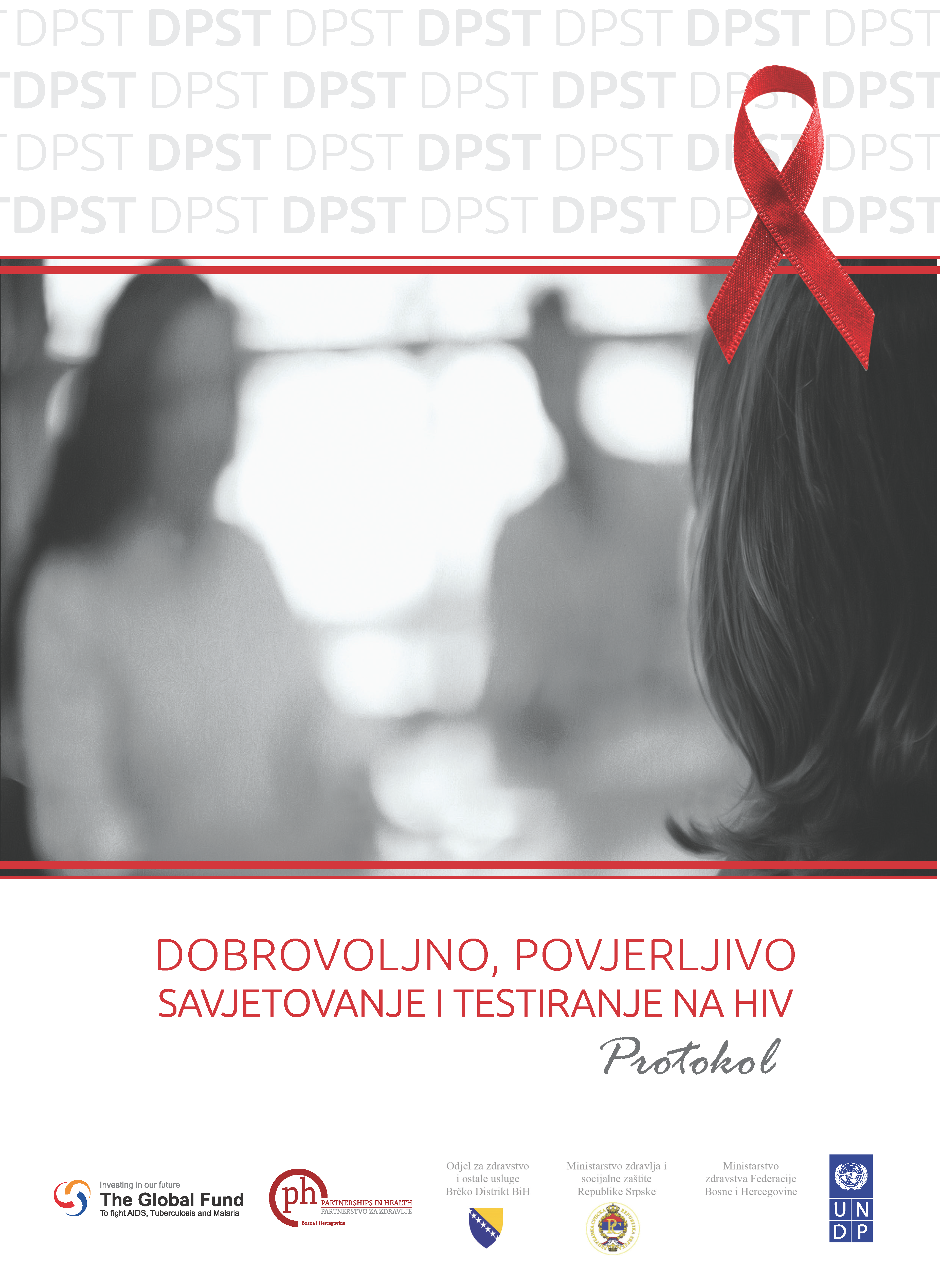 Protokol - Dobrovoljno, povjerljivo savjetovanje i testiranje na HIV - Bosanski jezik, 2013. godina