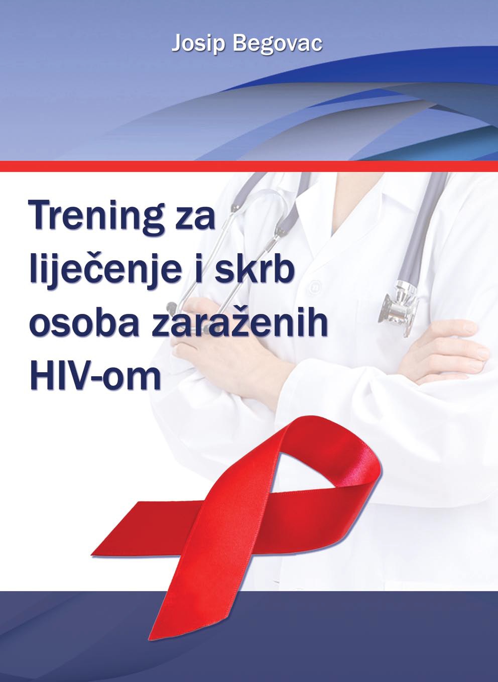 Trening za liječenje i skrb osoba zaraženih HIV-om